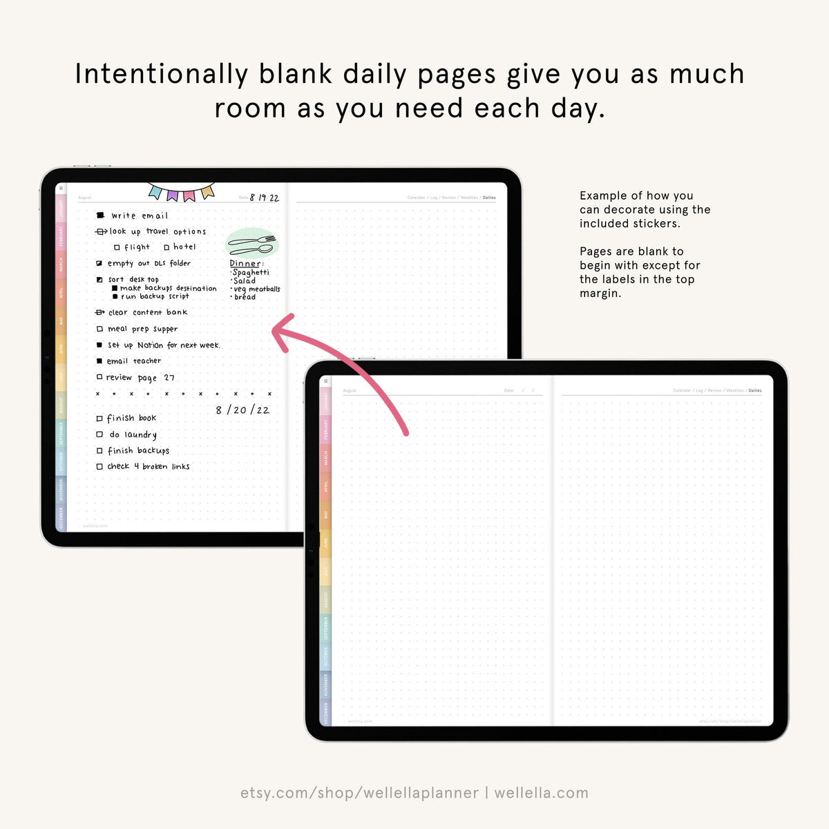 May include: A close-up of a daily planner open to a blank page with a dotted grid pattern. The planner has a colorful rainbow stripe down the side. The left page shows a to-do list with handwritten tasks and a sticker of a fork and spoon. The text "Example of how you can decorate using the included stickers." is visible on the right page. The text "Pages are blank to begin with except for the labels in the top margin." is also visible on the rig