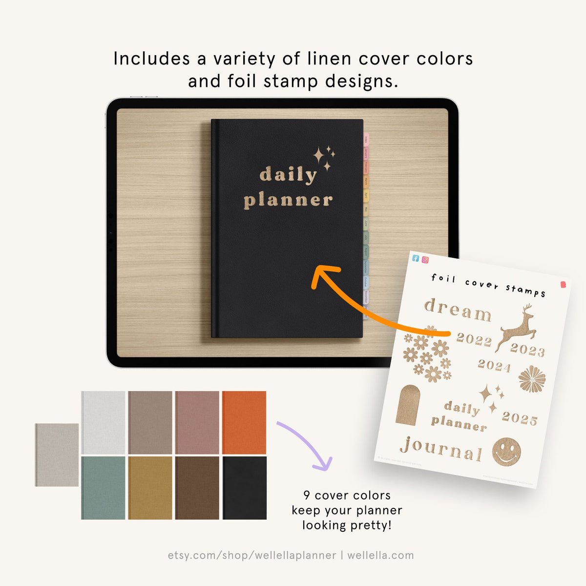 May include: A black daily planner with gold foil text and star icons on the cover, featuring multi-colored index tabs. The image displays a variety of nine linen cover color options and a selection of gold foil stamp designs including text and icons.