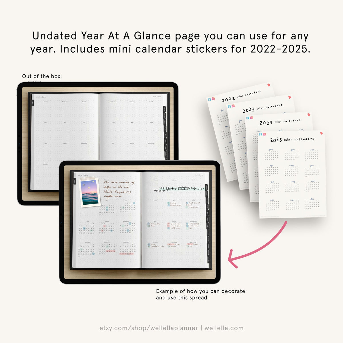 May include: A blank undated year at a glance planner page with a black cover and a gridded layout. The page is decorated with mini calendar stickers for the years 2022-2025. The text "The best season of life is the one that's happening right now" is written on the page.